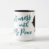 Don’t Mess With My Peace™ ダックスフンド マグカップ • (中央)