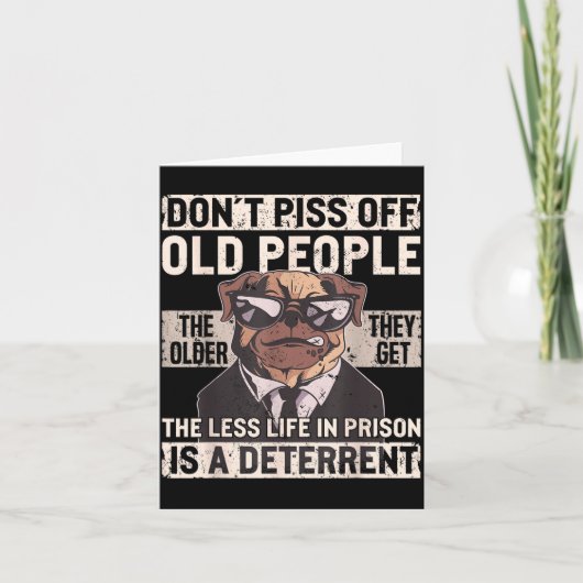 Don´t Off Old People Funny Birthday Dog Graphic Fo カード (正面)