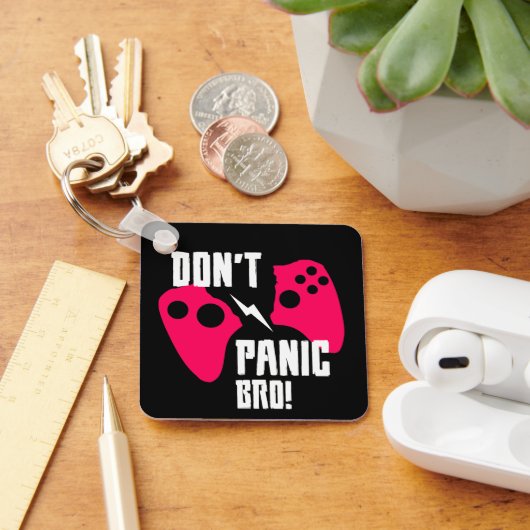 Don’t panic bro gaming  キーホルダー (デスク)
