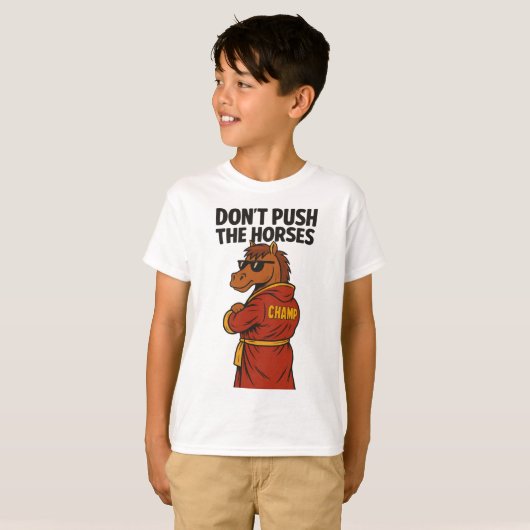 Don T Push The Horses Tシャツ (正面フル)