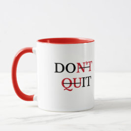 Don’t Quit Motivational Coffee Mug マグカップ