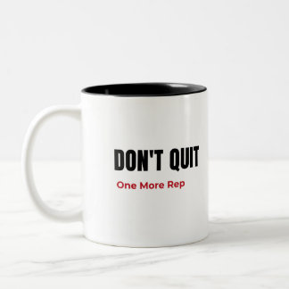 Don’t Quit One More Rep Motivational Gym     Mug ツートーンマグカップ