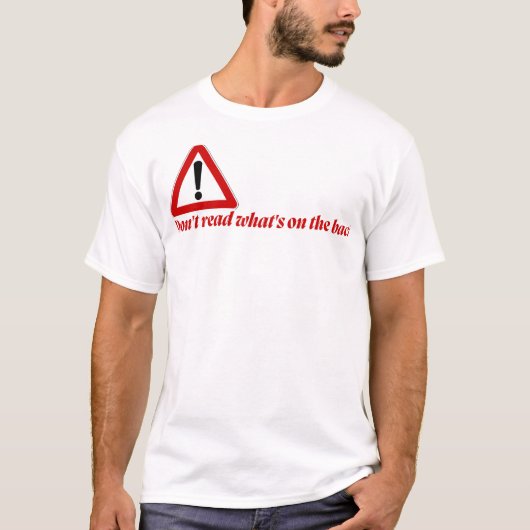Don’t Read the Back Funny T-Shirt Tシャツ (正面)