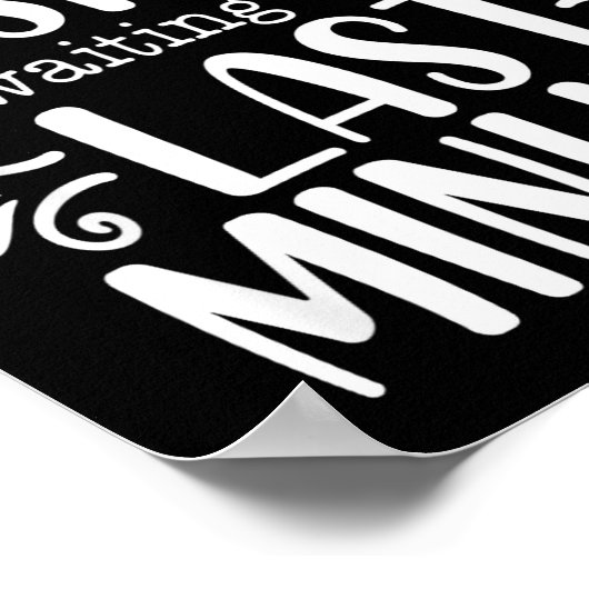 Don’t Rush Me, Sarcastic Quotes Funny  ポスター (角)