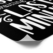 Don’t Rush Me, Sarcastic Quotes Funny  ポスター (角)