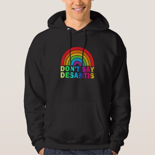 Don t Say DeSantis Florida Say Gay LGBTQ Pride Ant パーカ (正面)