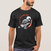 Don`t Scare Me I Fart Easily Skeleton Halloween Tシャツ (正面)