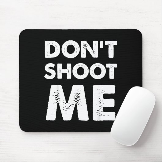 Don’t Shoot Me マウスパッド (マウス)