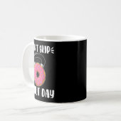 Don’t Skip Donut Day Funny Workout For Donut Lover コーヒーマグカップ (正面左)