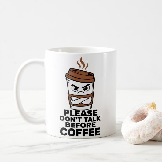 Don’t Talk Before Coffee Funny Mug コーヒーマグカップ (ドーナツ)