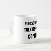 Don’t Talk Before Coffee Funny Mug Introvert コーヒーマグカップ (正面左)