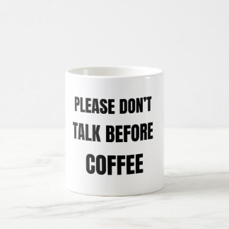 Don’t Talk Before Coffee Funny Mug Introvert コーヒーマグカップ