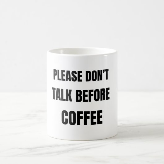 Don’t Talk Before Coffee Funny Mug Introvert コーヒーマグカップ (中央)
