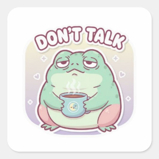 Don’t Talk Frog Sticker Cute Annoyed Frog Coffee M スクエアシール (正面)