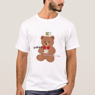 Don’t Talk to Me – Coffee Bear Design Tシャツ