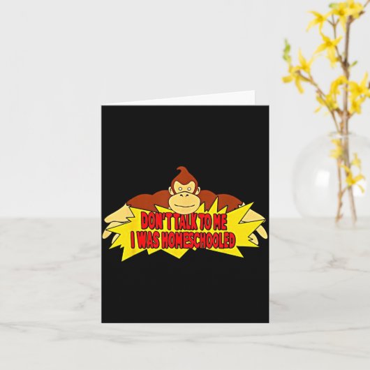 Don’t Talk To Me I Was Homeschooled  カード (黄色い花)