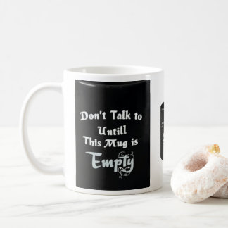 Don’t Talk to Me Mug – Sarcastic Coffee Cup コーヒーマグカップ