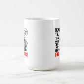 Don’t Talk to Me Until This Mug is Empty コーヒーマグカップ (中央)