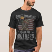 Don t Thank Me Veteran Appreciation Quote Front Pr Tシャツ (正面)