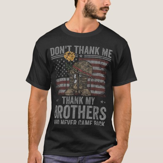 Don t Thank Me Veteran Appreciation Quote Front Pr Tシャツ (正面)