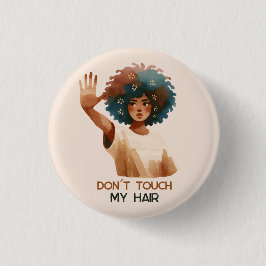 "Don´t touch my hair"- Frau mit Afro- Illustration 缶バッジ