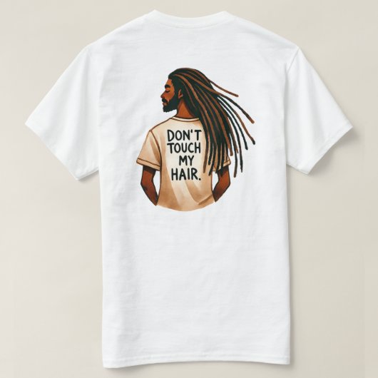 "don´t touch my hair"- Mann mit Dreadlocks- Rasta Tシャツ (デザイン裏面)