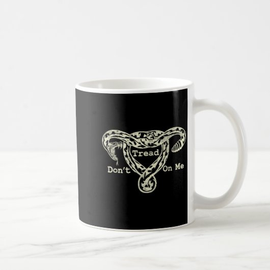 Don’t Tread On Me Uterus Snake Pro Roe Feminist  コーヒーマグカップ (右)