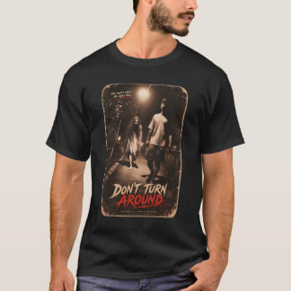 Don’t Turn Around Tシャツ