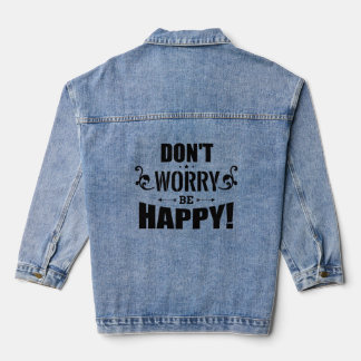 “Don’t Worry Be Happy” denim jacket デニムジャケット