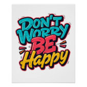 Don’t Worry Be Happy Graffiti Poster ポスター (正面)