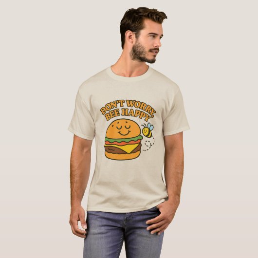 “Don’t Worry, Bee Happy” T-Shirt Tシャツ (正面フル)