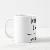 Don’t Worry I Got This – Funny YouTube Quote Mug コーヒーマグカップ (左)