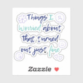 Don’t Worry Too Much – It Will Be Okay シール (シート)