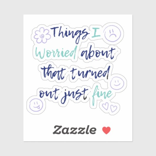 Don’t Worry Too Much – It Will Be Okay シール (シート)