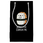 Don You Sshusush-i MeすしプリンおもしろいダークBG スモールペーパーバッグ (正面)