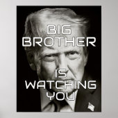 Donald Trump Big Brother is Watching ポスター (正面)