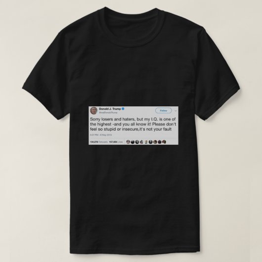 Donald Trump High IQ Tweet Sticker.png Tシャツ (デザイン正面)