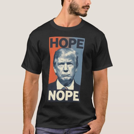 Donald Trump - Hope Nope – 社長 Tシャツ (正面)