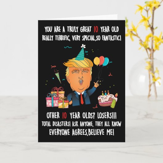 Donald Trump President Funny 10th Birthday Trump B カード (黄色い花)