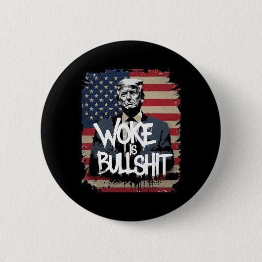 Donald Trump Supporter Tee Woke Is Bull Patriotic  缶バッジ (正面)