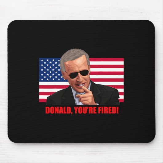 Donald You#39;re Fired1 マウスパッド (正面)