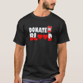 Donate Blood Plasma Donation Cool Blood Donor Tシャツ (正面)
