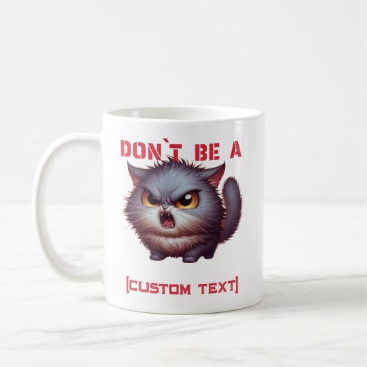 Don'Be A... Cat おもしろい Mug - Mouus Cup with Puはっきりし コーヒーマグカップ (左)
