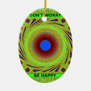 Don'Be Happy Artプリント セラミックオーナメント