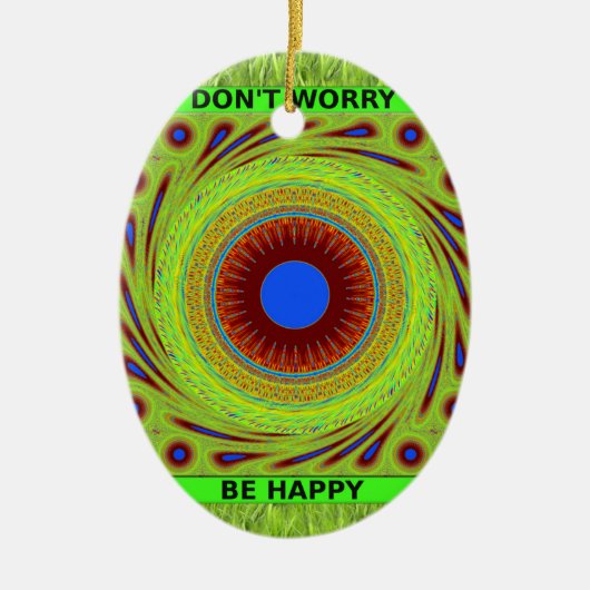 Don'Be Happy Artプリント セラミックオーナメント (正面)