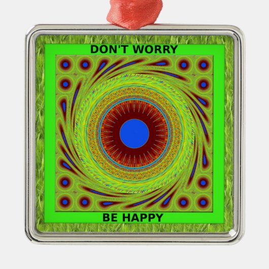 Don'Be Happy Artプリント メタルオーナメント (正面)