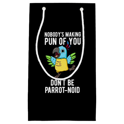 Don'Be Parrot-Obird Parrot Punおもしろい Dark BG スモールペーパーバッグ (正面)