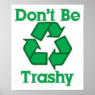 Don'Be trashy Earth Dayポスター ポスター