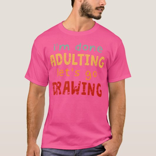 Done Admirting Let'S Pastime 絵を描 Skスケッチ Tシャツ (正面)