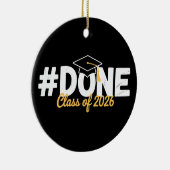 Done Class Of 2026 Graduation 26 Proud Graduate セラミックオーナメント (右)